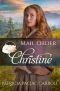 [Widows, Brides, and Secret Babies 13] • Mail Order Christine (Widows, Brides, and Secret Babies Book 13)